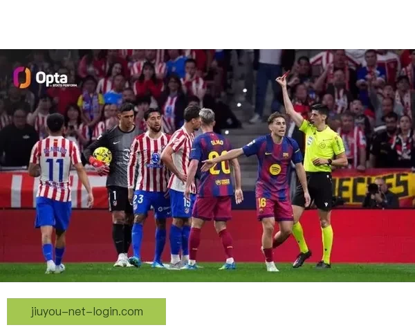 巴萨本赛季西甲四名对手上半场红牌领跑五大联赛